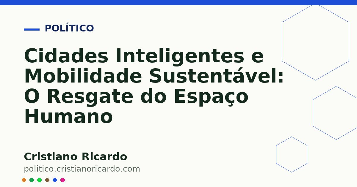 Card OG automático: Cidades Inteligentes e Mobilidade Sustentável: O Resgate do Espaço Humano