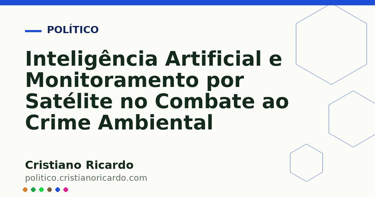 Card OG automático: Inteligência Artificial e Monitoramento por Satélite no Combate ao Crime Ambiental