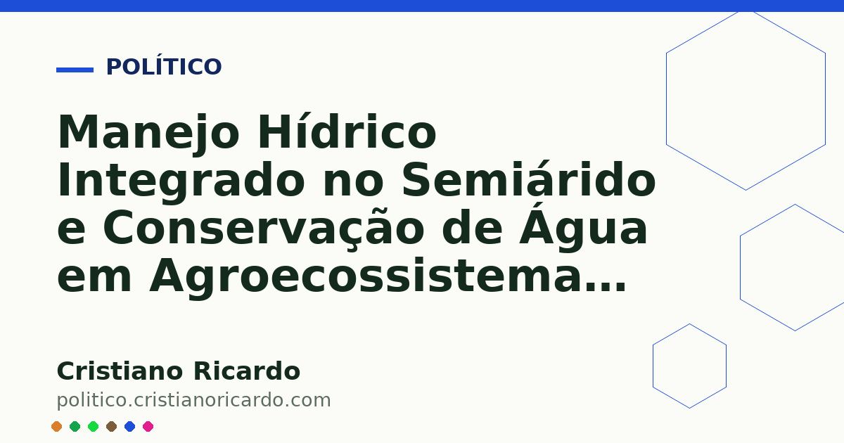Card OG automático: Manejo Hídrico Integrado no Semiárido e Conservação de Água em Agroecossistemas (Tratado de Agroecologia &amp; Agricultura Familiar 2018)