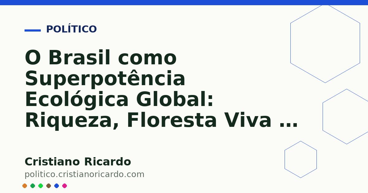 Card OG automático: O Brasil como Superpotência Ecológica Global: Riqueza, Floresta Viva e Cidadania (Edição 2013)