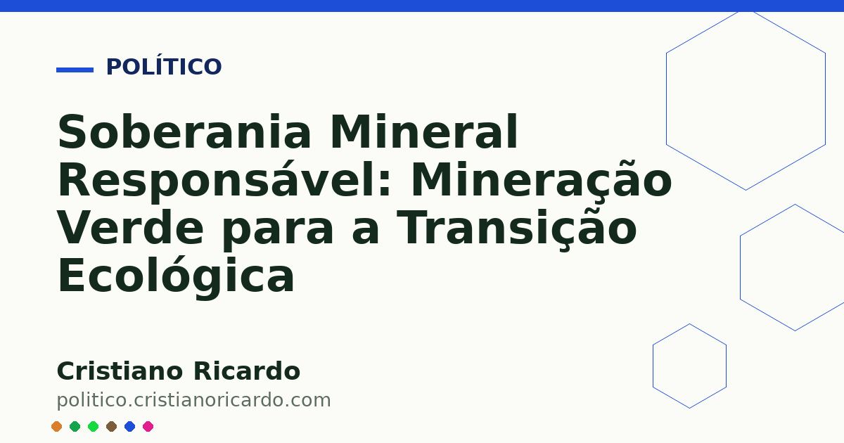 Card OG automático: Soberania Mineral Responsável: Mineração Verde para a Transição Ecológica